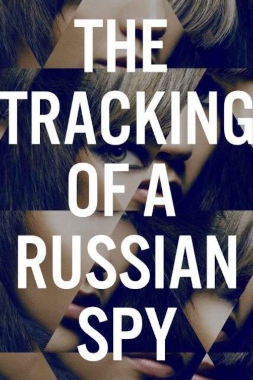 Постер The Tracking of a Russian Spy